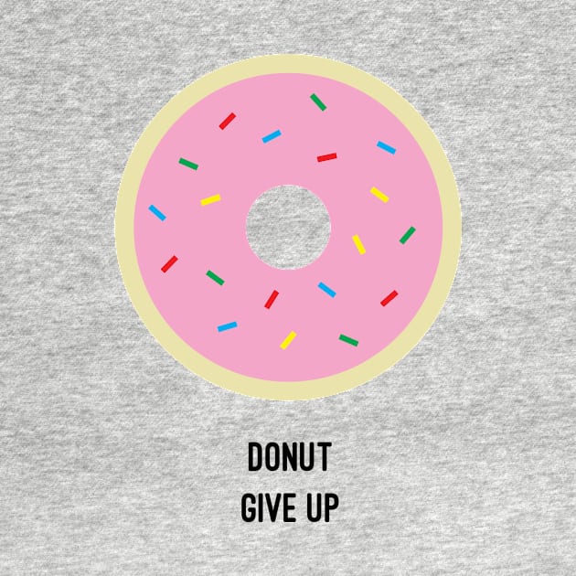 Donut Give Up by raevey